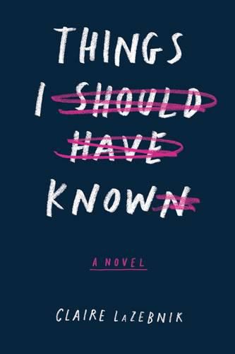 Cover image for Things I Should Have Known