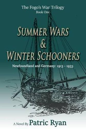 Cover image for The Fogo's War Trilogy: Summer Wars & Winter Schooners