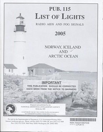 Cover image for List of Lights, Radio AIDS and Fog Signals, 2005 (Pub. 115): Norway, Iceland, and Arctic Ocean