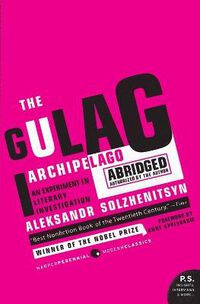 Cover image for The Gulag Archipelago 1918-1956: An Experiment in Literary Investigation