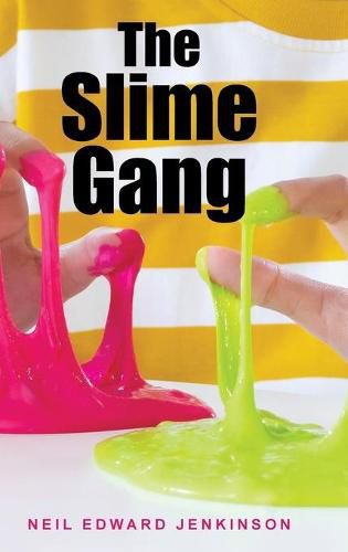 Cover image for The Slime Gang