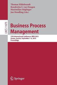 Cover image for Business Process Management: 17th International Conference, BPM 2019, Vienna, Austria, September 1-6, 2019, Proceedings