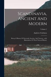 Cover image for Scandinavia, Ancient And Modern