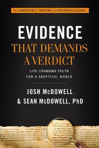 Cover image for Evidence That Demands a Verdict: Life-Changing Truth for a Skeptical World