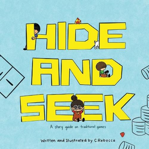 Cover image for Hide and Seek: a story guide on traditional games