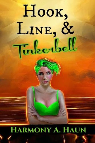 Cover image for Hook, Line, and Tinkerbell