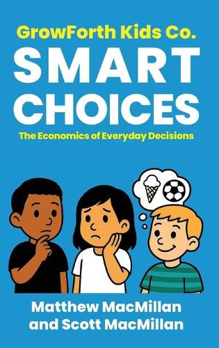 Cover image for GrowForth Kids Co. Smart Choices