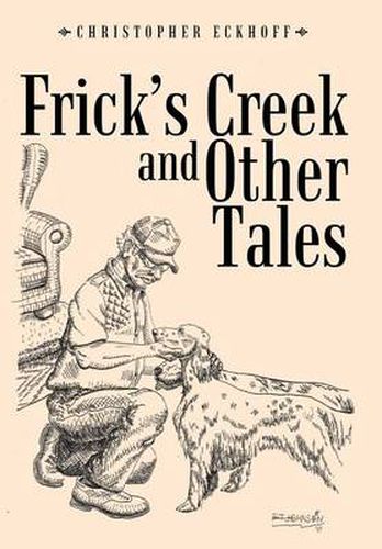 Cover image for Frick's Creek and Other Tales