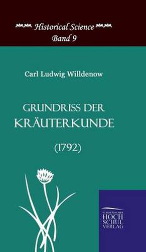 Cover image for Grundriss der Krauterkunde (1792)