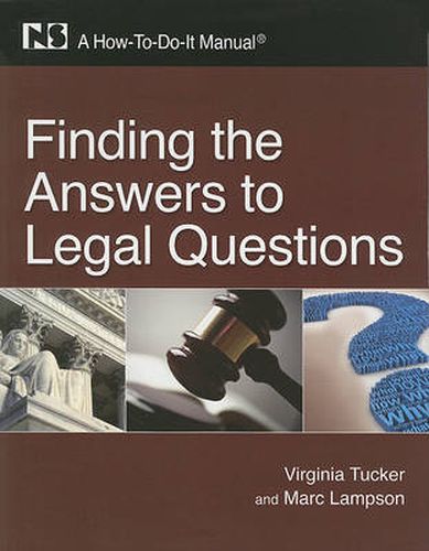 Cover image for Finding the Answers to Legal Questions: A How-To-Do-It Manual