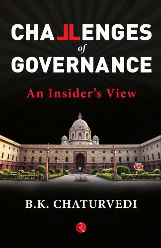 Cover image for CHALLENGES OF GOVERNANCE: An Insider's View