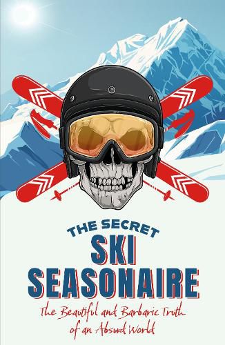 Cover image for The Secret Ski Seasonaire