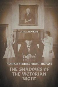 Cover image for The Shadows of the Victorian Night