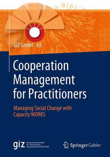 Cover image for Cooperation Management for Practitioners: Managing Social Change with Capacity WORKS