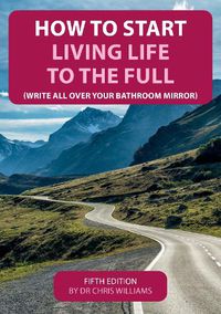 Cover image for How to start living life to the full