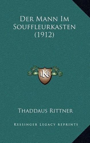 Cover image for Der Mann Im Souffleurkasten (1912)