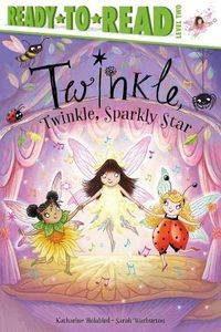 Cover image for Twinkle, Twinkle, Sparkly Star: Ready-To-Read Level 2