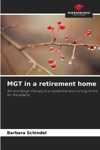 Cover image for MGT in a retirement home