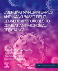 Cover image for Emerging Nanomaterials and Nano-based Drug Delivery Approaches to Combat Antimicrobial Resistance