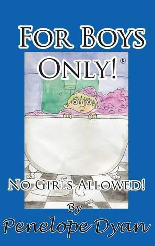 Cover image for For Boys Only! No Girls Allowed!