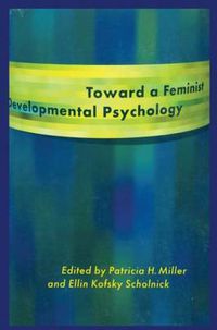 Cover image for Toward a Feminist Developmental Psychology