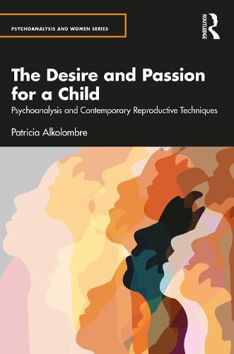 Cover image for The Desire and Passion for a Child