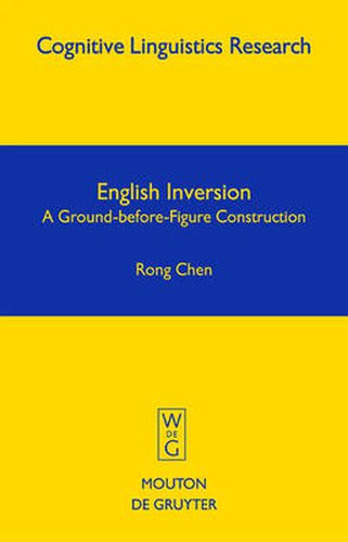 Cover image for English Inversion: A Ground-before-Figure Construction