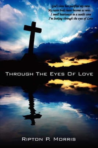 Cover image for Through the Eyes of Love