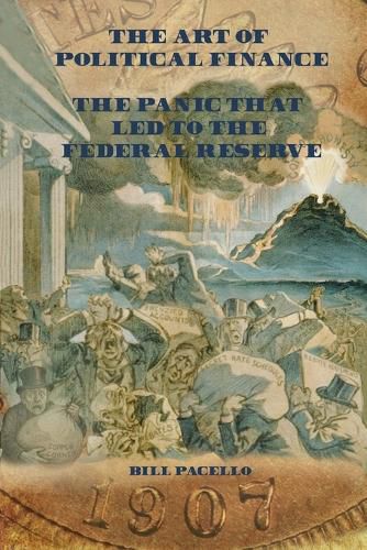 Cover image for The Panic that Led to The Federal Reserve