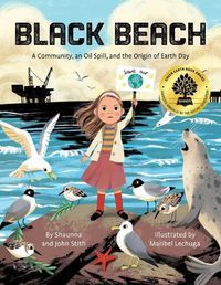 Cover image for Black Beach: A Community, an Oil Spill, and the Origin of Earth Day