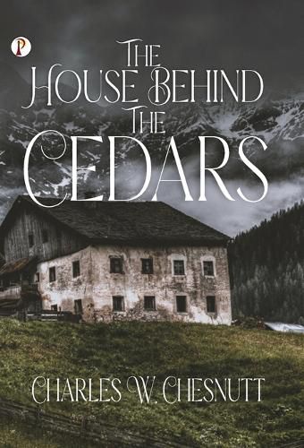 Cover image for The House Behind the Cedars