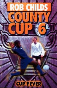 Cover image for County Cup (6): Cup Fever