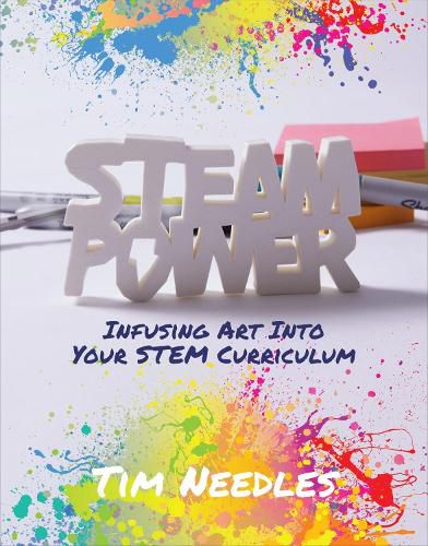 Cover image for STEAM Power: Infusing Art into Your STEM Curriculum