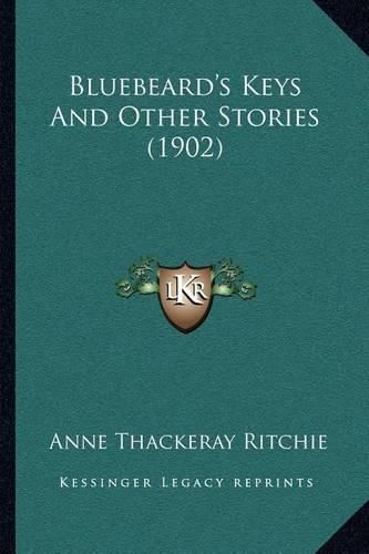 Cover image for Bluebeard's Keys and Other Stories (1902)