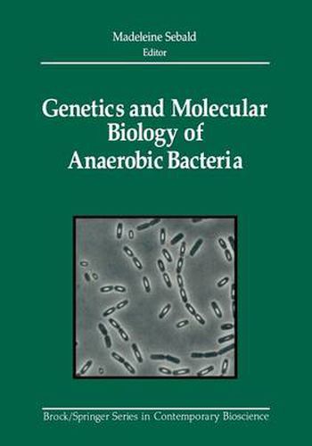 Cover image for Genetics and Molecular Biology of Anaerobic Bacteria