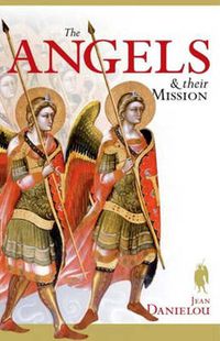 Cover image for The Angels and Their Mission