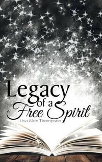 Cover image for Legacy of a Free Spirit