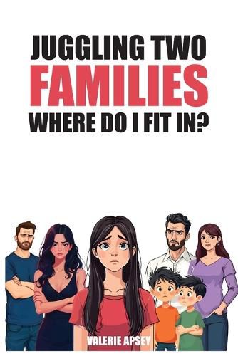 Cover image for Juggling Two Families Where do I fit in?