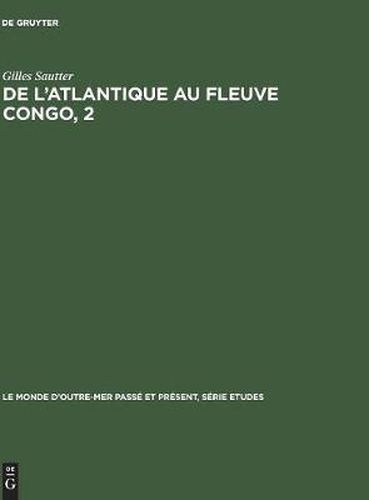 Cover image for De l'Atlantique au fleuve Congo, 2