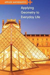 Cover image for Applying Geometry to Everyday Life