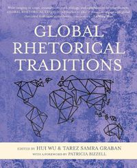 Cover image for Global Rhetorical Traditions