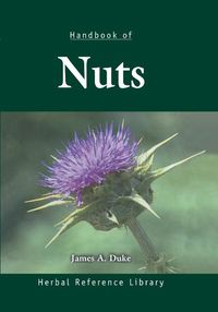 Cover image for Handbook of Nuts: Herbal Reference Library