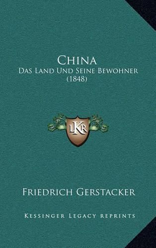 China: Das Land Und Seine Bewohner (1848)