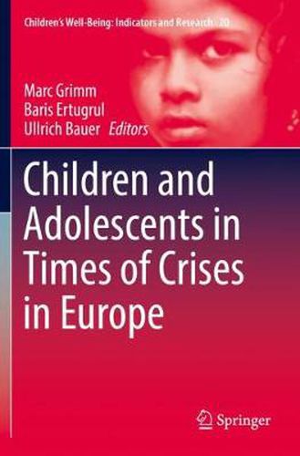 Cover image for Children and Adolescents in Times of Crises in Europe