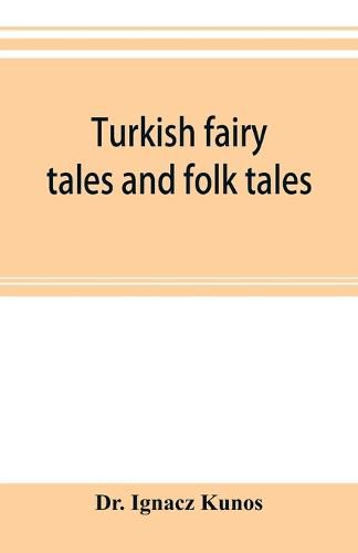 Cover image for Turkish fairy tales and folk tales