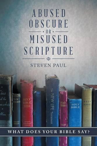 Cover image for Abused, Obscure, or Misused Scripture