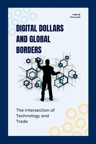 Cover image for Digital Dollars and Global Borders