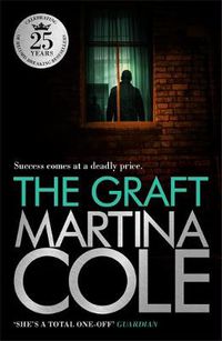 Cover image for The Graft: A gritty crime thriller to set your pulse racing