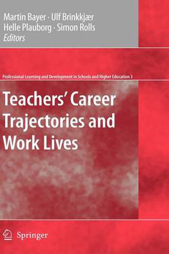 Teachers' Career Trajectories and Work Lives