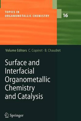 Cover image for Surface and Interfacial Organometallic Chemistry and Catalysis